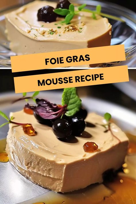 Foie Gras Mousse Recipe – Hungarian Chef Foie Gras Mousse, Healthy Fine Dining Recipes, Foie Gras Appetizer, Foie Gras Recipe, Gravlax Recipe, Terrine Recipe, Christmas Entertainment, Spanish Tapas Recipes, Pate Recipes