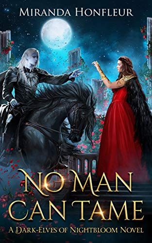 #KindleBooks, #Paranormal, #Paranormalromance, #Romancenovel - No Man Can Tame - https://www.justkindlebooks.com/no-man-can-tame/ Princess Alessandra, Fantasy Books To Read, Dark Elf, High Fantasy, Paranormal Romance, Fantasy Romance, A Kiss, Film Serie, الرسومات اللطيفة