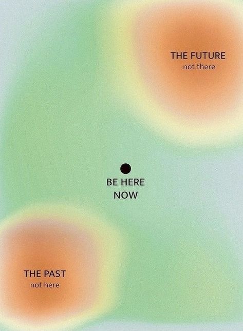 Here Now Quotes, Be Here Now Quotes, Here And Now Quotes, Healing Poster, Spiritual Posters, Spiritual Poster, Now Quotes, Be Here Now, Aura Colors