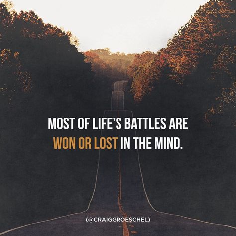 Most of life's battles are won or lost in the mind. Mentally Strong, Mindfulness Journal, Mental Strength, Win Or Lose, Bible Encouragement, City Aesthetic, Mental Wellness, The Mind, Personal Development