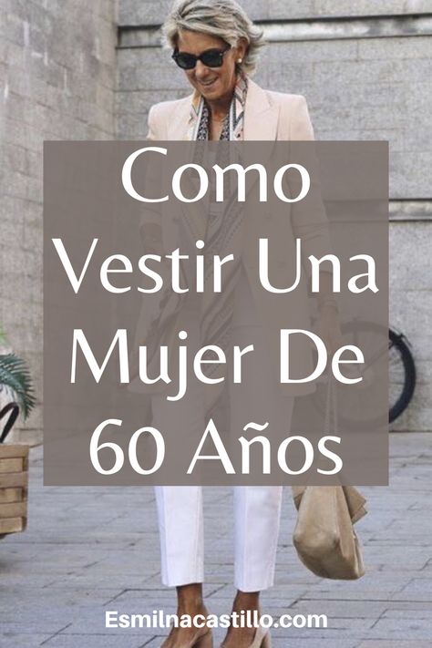 La edad avanzada no es sinónimo de dejar nuestro gusto por vernos bellas y bien arregladas, únicamente es requisito entender qué es lo que mejor nos queda y de qué forma lucimos más juveniles y distinguidos. Para esto hay varios trucos fundamentalmente dirigidos en las mujeres que tienen bastante más de 60 años, si tú eres una de ellas tienes que leerlos. Moda Casual Chic, Dressing Over 60, Outfit Informal, 60 Year Old Woman, Look Casual Chic, Over 60 Fashion, Hello Fashion, Outfit Mujer, Traje Casual