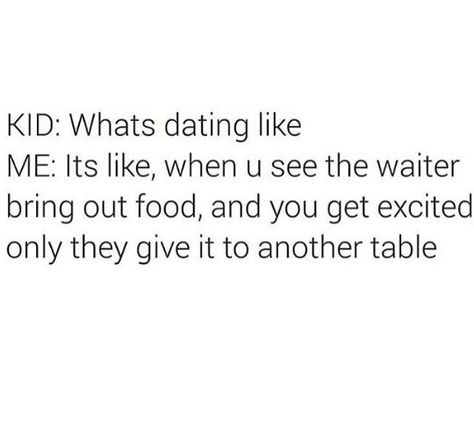 Hilarious Dating Quotes, Dating In 2023 Humor, Dating Multiple People Quotes, Bread Crumbing Dating Quotes, Anti Dating Quotes Funny, Dating In Your 40s Humor Funny, Cute Dating Quotes, Dating Humor Hilarious, Dating Sucks Humor