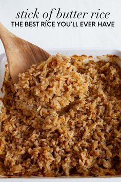 Buttered Rice Recipe, Stick Of Butter Rice, The Best Rice, Rice Side Dish Recipes, Best Rice, Rice Side, Rice Recipes For Dinner, Brown Rice Recipes, Rice Side Dishes