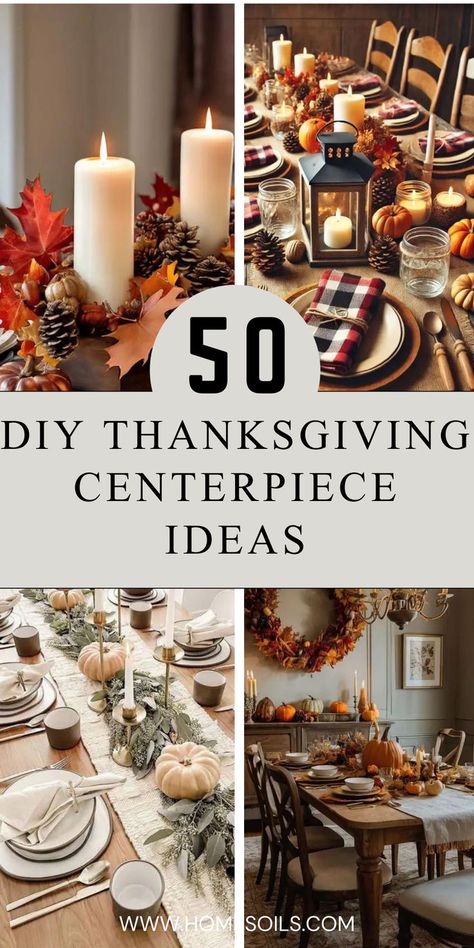 Create the perfect Thanksgiving table with 50 DIY centerpiece ideas that add a personal touch to your holiday décor! From rustic arrangements to elegant displays, find inspiring ideas to make your Thanksgiving gathering extra special. Click to discover creative centerpieces that will impress your guests! Candle Thanksgiving Centerpieces, Thanksgiving Dinner Centerpieces Diy, How To Decorate A Table For Thanksgiving, Dining Table Decor Thanksgiving, Natural Thanksgiving Table Decor, Thanksging Table Decor, How To Decorate A Thanksgiving Table, Rustic Thanksgiving Table Decor, Long Thanksgiving Table Decor