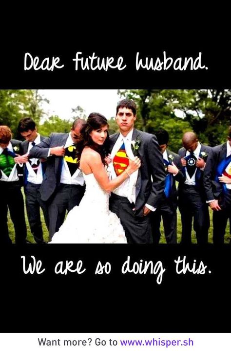 PLUS me in a wonder woman cape and cuffs. Fabulous superhero wedding photo Marvel Wedding, Batman Wedding, Superhero Wedding, Dear Future Husband, Cute Wedding Ideas, Wedding Goals, Jolie Photo, Wedding Humor, Wedding Pics