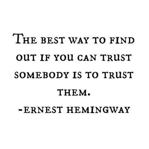 Trust In Timing Quotes, Ernst Hemingway, Hemingway Quotes, Trust Quotes, Great Inspirational Quotes, Ernest Hemingway, Hard Time, Quotable Quotes, Wise Quotes