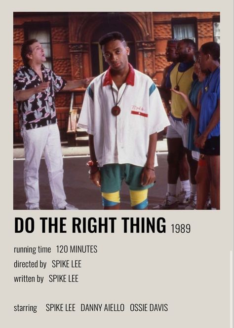 Do the right thing (1989) minimalist poster Black People Movies, Do The Right Thing Poster, Danny Aiello, Do The Right Thing, Great Movies To Watch, Black Tv, Film Posters Vintage, Spike Lee, Black Photography