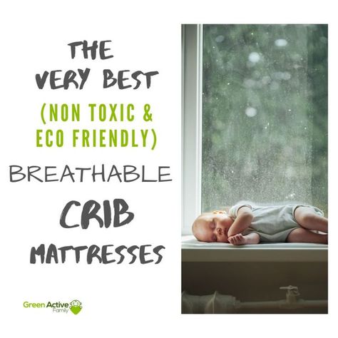 Super Safe or Super Scam - Are Breathable Crib Mattresses Worth it? Natural Baby Nursery, Natural Crib, Baby Room Design Boy, Best Crib Mattress, Green Mattress, Baby Crib Mattress, Baby Room Neutral, Baby Life Hacks, Active Family