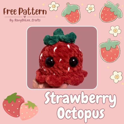 Strawberry Octopus, Octopus Plushies, Chunky Yarn Crochet Pattern, Kawaii Octopus, Chunky Yarn Crochet, Octopus Crochet Pattern, Instagram Pattern, Strawberry Season, Craft Crochet