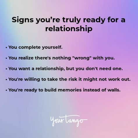 25 Sure Signs You're Really, Truly Ready For A Relationship — According To Experts Self Love In A Relationship, How To Be Ready For A Relationship, Are You Ready For A Relationship, How To Know If You’re Ready For A Relationship, Reasons To Be In A Relationship, Im Ready For A Relationship, I Am Ready For Love Quotes, How To Feel Again, Am I Ready For A Relationship