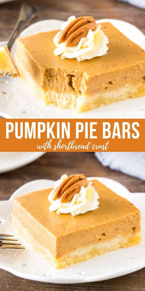 Thanksgiving Desserts Pie, Creamy Pumpkin Pie, Thanksgiving Desserts Kids, Dessert Pumpkin, Thanksgiving Desserts Easy, Pumpkin Pie Bars, Buttery Shortbread, Easy Pumpkin Pie, Pumpkin Desserts