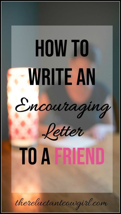 There is something special about sending a personal letter. Here are 3 elements on how to write an encouraging letter to a friend. #truefriendship #letterwriting #healthyrelationships How To Write A Card To A Friend, Encouragement Letters Friends, Letters Of Encouragement Friends, Gifts To Encourage A Friend, Encouraging Letter To A Friend, Writing A Letter To A Friend, What To Write In A Letter, How To Write A Letter To A Friend, How To Write A Letter