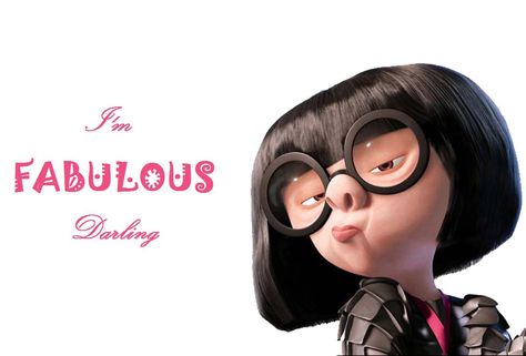 edna mode Incredibles Quotes, Edna Incredibles, Barbie Quotes, Edna Mode, A Cartoon Character, Senior Quotes, Quotes Disney, Disney Quotes, Quotable Quotes