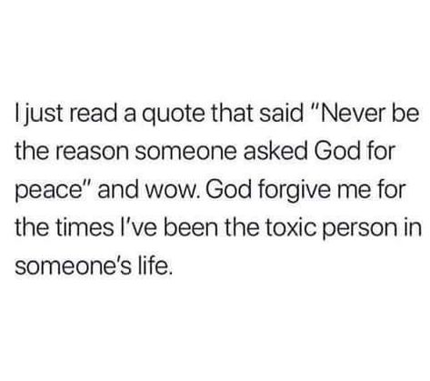 Never be the reason someone asked God for peace. Ayat Alkitab, Book List, Verse Quotes, Bible Inspiration, Bible Verses Quotes, A Quote, Jesus Quotes, Quotes About God, Real Quotes