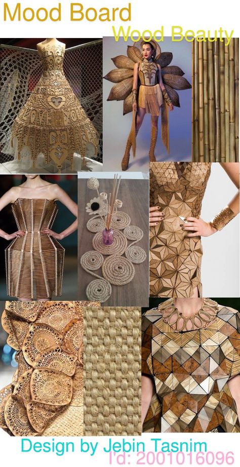 Jute Fabric Dress Design, Silhouette Board Fashion, Recycled Dress Ideas, Fashion Design Inspiration Board, Mood Board Fashion Inspiration, Fashion Show Themes, Fashion Portfolio Layout, Wood Fashion, Desi Wedding Dresses