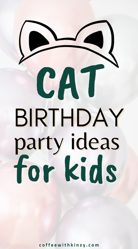 Diy Cat Themed Decor, Kitty Birthday Party Games, Kitty Cat Birthday Party Games, Cat Theme Birthday Party Decorations, Birthday Cat Decoration, Diy Cat Themed Birthday Party, Kitty Cat Birthday Party Decorations, Cool Cat Birthday Party, Cat Birthday Backdrop