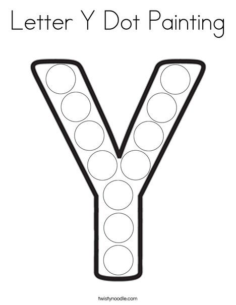 Letter Y Dot Painting Coloring Page - Twisty Noodle Letter Dot Painting, Letter Y Preschool Worksheets, Letter Y Preschool, Letter Y Activities For Preschool, Letter Y Coloring Page, Letter Y Worksheet, Letter Y Crafts, Dot Coloring Pages, Letter F Craft