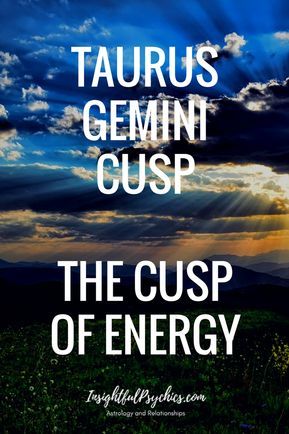 Taurus Gemini Cusp – The Cusp of Energy Sagittarius Capricorn Cusp, What Is A Virgo, Aries Taurus Cusp, Astrology Magic, Scorpio Sagittarius Cusp, Capricorn Aquarius Cusp, Cusp Signs, Virgo Libra Cusp, Zodiac Cusp