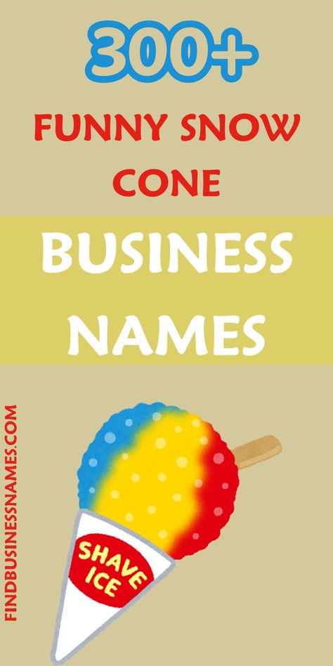 Get inspired with hilarious and creative snow cone business names!   Perfect for adding a touch of humor to your brand, these funny snow cone business names will leave your customers smiling and coming back for more.   #SnowConeBusinessNames Snow Cone Business Names, Snow Cone Business, Snow Cone Stand, Business Name Ideas, Sno Cones, Catchy Names, Snow Cone, Snow Cones, Name Ideas