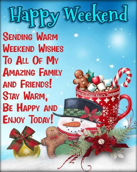 Last Weekend Of The Year Quotes, Christmas Themed Days, December Friday, Winter Good Morning, Have A Blessed Day Inspiration, Weekend Blessings, Winter Blessings, Good Morning Happy Weekend, Weekly Blessings