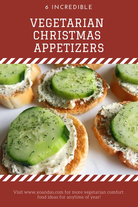 Easy Vegetarian Appetizers Finger Foods, Meatless Christmas Appetizers, Christmas Party Appetizers Vegetarian, Vegetarian Nye Appetizers, Christmas Eve Appetizers Vegetarian, Vegan Christmas Appetizers Easy, Holiday Appetizers Vegetarian, Christmas Appetizers Vegetarian, Christmas Vegetarian Appetizers