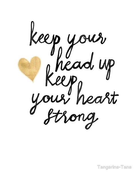 keep your heart strong poster Head Up Quotes, Positive Quotes For Life Encouragement, Positive Quotes For Life Happiness, Up Quotes, Strong Quotes, New Energy, Uplifting Quotes, Encouragement Quotes, Inspirational Quotes Motivation