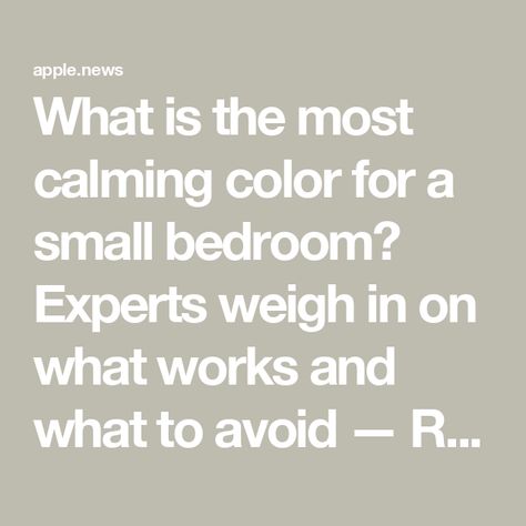 What is the most calming color for a small bedroom? Experts weigh in on what works and what to avoid — Real Homes Best Small Bedroom Paint Colors, Soothing Bedroom Colors Relaxing, Cozy Bedroom Paint Colors Benjamin Moore, Bedroom Calming Colors, Paint Color For Small Bedroom, Best Color For Small Bedroom, Small Bedroom Paint Colors Relaxing, Calm Bedroom Colors Cozy Colour Schemes, Small Bedroom Wall Colors