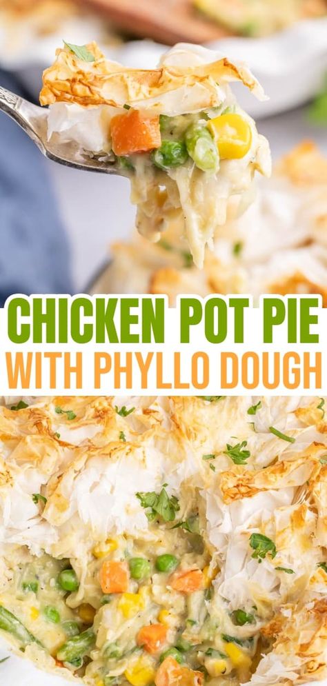 Chicken Pot Pie with Phyllo Dough is a hearty dinner recipe using shredded rotisserie chicken, frozen mixed vegetables, cream of chicken soup and sheets of phyllo dough. Chicken Pot Pie Casserole Phyllo, Phyllo Pastry Chicken Pot Pie, Phyllo Dough Recipes Chicken Pot Pie, Chicken Pot Pie Using Phyllo Dough, Chicken And Dough Recipes, Chicken In Phyllo Pastry, What To Eat With Chicken Pot Pie, Phyllo Pot Pie, Chicken Pot Pie With Philo Dough