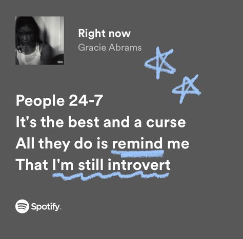 Sarcastic Comebacks, Quotes Songs, Never Been Loved, Broken Hearts, Music Taste, Gracie Abrams, Pretty Lyrics, Writing Inspiration, Just Me