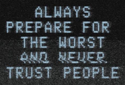 Trust People, Victoria Erickson, Never Trust, Ex Machina, Intj, Halsey, Blade Runner, Character Aesthetic, A Sign