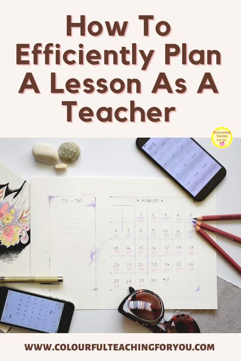 How To Efficiently Plan A Lesson As A Teacher by Charlotte Lim of Colourful Teaching For You. Teacher lesson planning tips and organization ideas. Lesson planner printable and template for teachers. https://www.colourfulteachingforyou.com/2022/09/how-to-efficiently-plan-a-lesson-as-a-teacher Lesson Planner Printable, Teacher Lesson Plans Template, Teaching Planner, Lesson Plan Format, Effective Teaching Strategies, Planning Strategies, High School Teachers, Teaching Lessons Plans, Educational Software