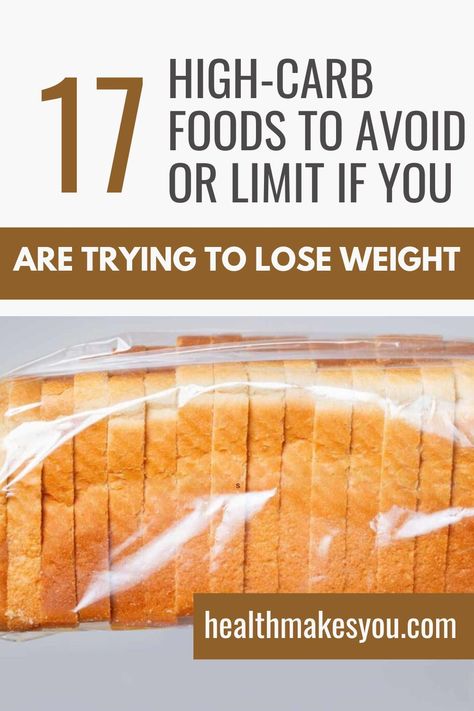 You need to cut high-carb foods from your weight loss diet now! Weight loss makes you feel good in yourself but certain foods can hinder your progress. Check out the 17 high-carb foods you should avoid or limit if you are trying to lose weight. Click to learn more. Prediabetes Diet, High Carb Snacks, Metabolism Boosting Foods, Better Diet, High Carb Foods, Healthy Snack Options, Carb Foods, High Carb, Nutrient Dense Food