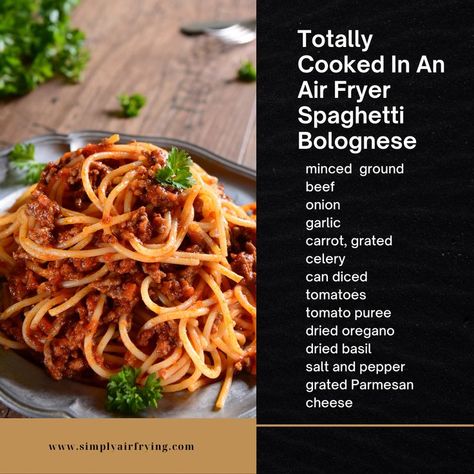 Totally Cooked In An Air Fryer Spaghetti Bolognese 
#bolognese #spaghettibolognese #dinnerideas #easydinners Airfryer Pasta Recipes, Air Fryer Spaghetti, Beef Bolognese Recipe, Minced Beef, Bolognese Recipe, One Pot Meal, Mince Recipes, Bolognese Sauce, Air Fryer Dinner Recipes