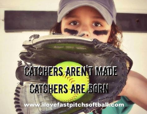 Natural Born Catcher #ilovefastpitchsoftballdotcom #softballmemes #fanmemes Softball Catcher Quotes, Catcher Quotes, Softball Rules, Softball Pics, Softball Memes, Sports Quotes Softball, Softball Cheers, Softball Crafts, Softball Pitcher