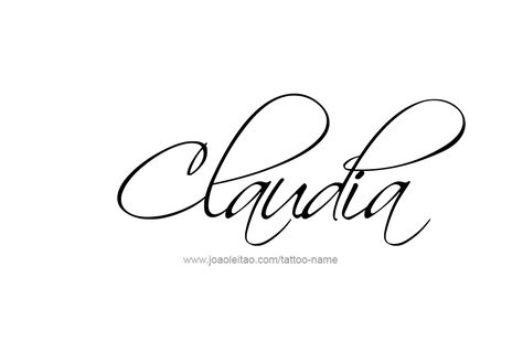 Tattoo Design Name Claudia Claudia Name, Husband Name Tattoos, Butterfly Name Tattoo, Tattoo Design Name, Butterfly Back Tattoo, Tatuaje A Color, Tattoo Desings, Tattoo Font, Name Tattoo Designs