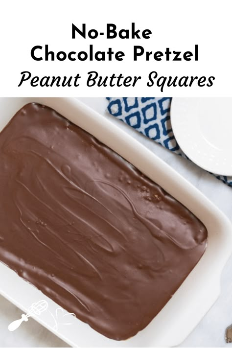 Peanut Butter Squares Recipe, Butter Squares, Pretzel Desserts, Peanut Butter Squares, Dessert Bar Recipe, Peanut Butter Desserts, Chocolate Pretzels, No Bake Bars, Cookie Bar Recipes