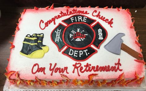 Fireman retirement Firefighter Sheet Cake, Fireman Retirement Cake, Fire Department Retirement Party Ideas, Fire Dept Retirement Party Ideas, Firefighter Retirement Cake, Fireman Retirement Party Ideas, Firefighter Retirement Party Ideas, Fireman Retirement Party, Firefighter Inspiration