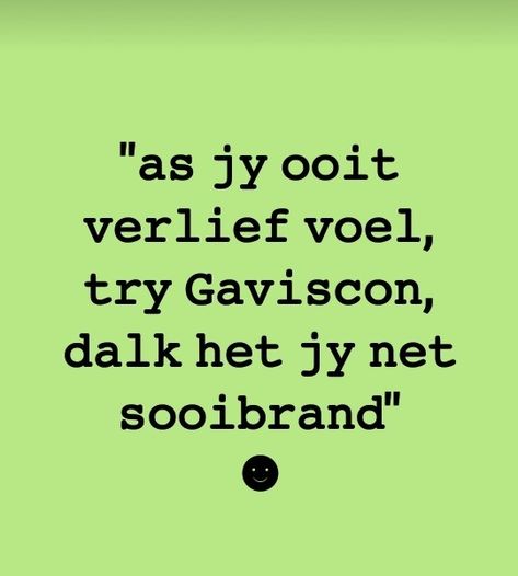 South African Quotes Funny, Afrikaans Quotes Snaakse, Afrikaanse Grappe, South African Quote, South Africa Quotes, Africa Quotes, African Memes, Heaven Song, Afrikaanse Woorde