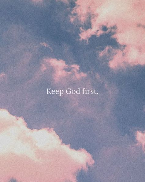 Keep God First Quotes, God First Vision Board, God First Aesthetic, Put God First Wallpaper, God First Quotes, God First Wallpaper, Christ Background, Gods Favourite, Keep God First