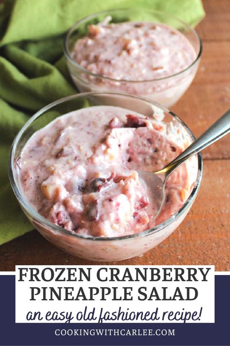 Frozen Cranberry Salad Recipes, Cranberry Frozen Salad, Frozen Cranberry Dessert, Frozen Cranberry Recipes, Cranberry Pineapple Jello Salad, Cranberry Pineapple Salad, Frozen Cranberry Salad, Pineapple Salad Recipes, Frozen Fruit Salads