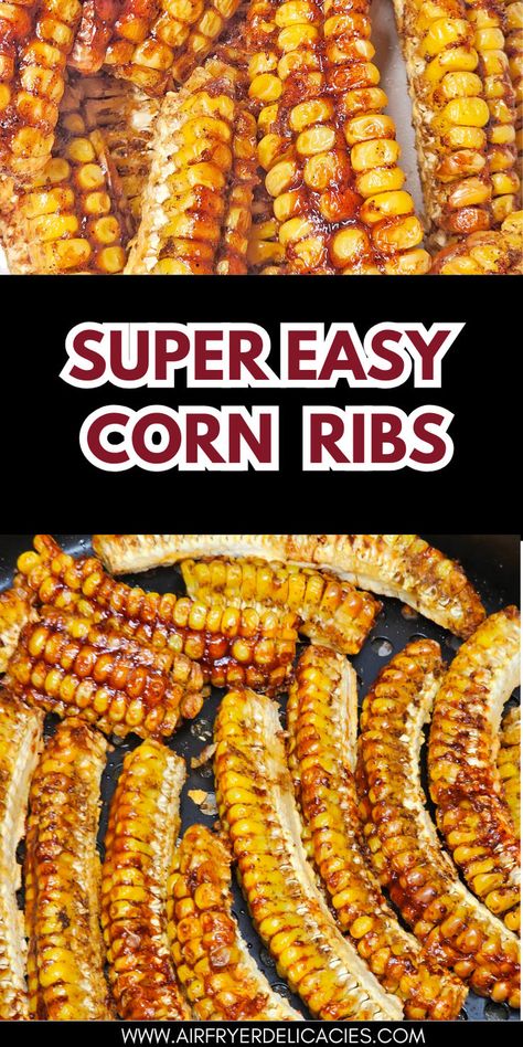 Crispy air fryer corn ribs glazed with BBQ sauce, served as a snack or side dish. Air Fryer Corn, Corn Ribs, Crispy Corn, Fried Corn, Spice Mix, Corn On The Cob, Corn On Cob, Rib Recipes, Fresh Corn