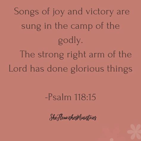 Psalm 118:15 New Living Translation 15 Songs of joy and victory are sung in the camp of the godly. The strong right arm of the Lord has done glorious things God's praises must continuously be on the lips of His people. It must be heard of, testified about, proclaimed celebrated, written, and made poems of so that all can hear of the great work of salvation God had done, personally and ultimately with the whole world. Today, I challenge you to take time to praise God for 3 things that you c... Psalm 15, Psalm 118, Aesthetic Pastel, Praise God, Aesthetic Pastel Wallpaper, Pastel Wallpaper, Take Time, Pastel Aesthetic, 3 Things