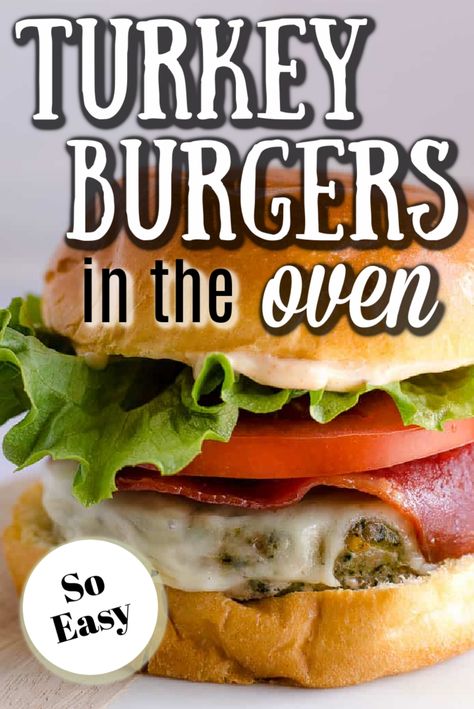 turkey burger with bun, lettuce, tomato and turkey bacon Ground Turkey Burgers Oven, Turkey Burger In Oven, Turkey Burger Recipes Oven, Oven Baked Turkey Burgers, Turkey Burgers In Oven, Turkey Burger Recipes Easy, Turkey Burgers In The Oven, Oven Turkey Burgers, Easy Turkey Burgers