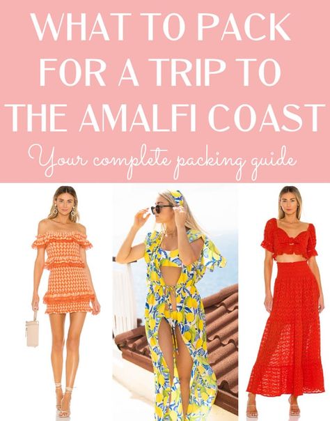 What To Pack for a Trip to the Amalfi Coast - The Complete Packing Guide - JetsetChristina Almafi Coast Italy, Amalfi Coast Outfits, What To Pack For Italy, Amalfi Coast Travel Guide, Italy Travel Outfit, Pack For A Trip, Coast Outfit, Amalfi Coast Travel, Coast Fashion