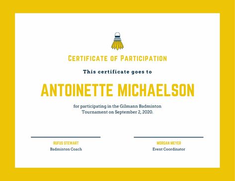 Yellow Badminton Icon Sport Certificate - Templates by Canva Badminton Certificate, Employee Awards Certificates, Funny Certificates, Certificate Of Recognition Template, Badminton Tournament, Free Printable Certificates, Certificate Of Achievement Template, Birth Certificate Template, Award Ideas