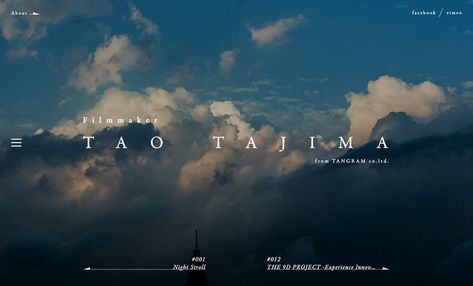 TAO TAJIMA | Filmmaker website Filmmaker Website, Filmmaker Portfolio, Director Portfolio, Css Design, Coral Draw, Web Portfolio, Film Maker, Website Ideas, Web Designers