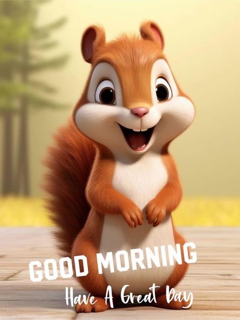 Happy Chipmunk Good Morning Wish. Have A Great Day Pictures, Photos, and Images for Facebook, Tumblr, Pinterest, and Twitter Good Morning Have A Great Day, Quotes Have A Great Day, Bear Good Morning, Have A Great Day Quotes, Good Morning Stickers, Morning Stickers, Great Day Quotes, Funny Monkeys, Good Morning Wish