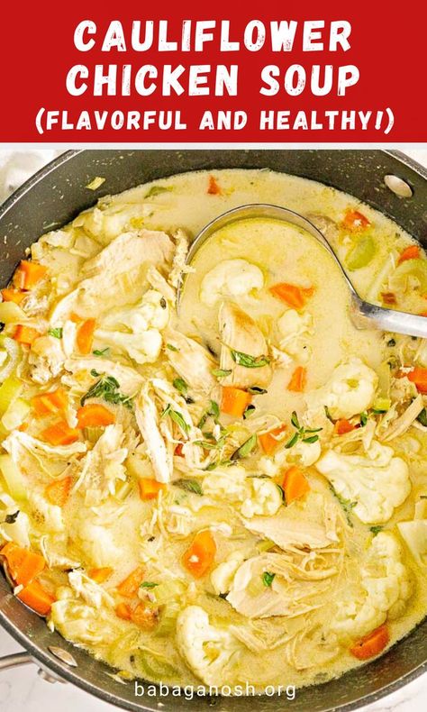 Cauliflower Chicken Soup, Broccoli Cauliflower Soup, Chicken Soup Crockpot, Cauliflower Chicken, Comfort Food Chicken, Cauliflower Soup Recipes, Vegetable Soup With Chicken, Chicken Cauliflower, Veggie Soup