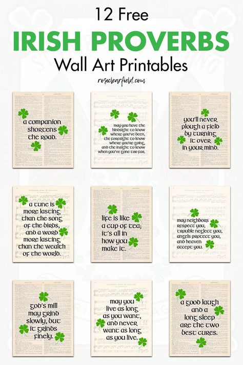 A collection of 12 FREE printable Irish proverbs wall art pieces! A dozen unique designs featuring popular Irish proverbs on vintage dictionary pages and sheet music. Perfect for easy St. Patrick's Day decor or any time of the year. #Irishproverbs #freeprintables #StPatricksDay #printabledecor Irish Blessing Free Printable, Irish Poems Quotes, Irish Decorations Decor Ideas, Irish Printables Free, St Patricks Day Quotes Inspiration, St Patrick's Day Ideas, St Patrick’s Day Quotes, March Tablescapes, Irish Sayings Quotes