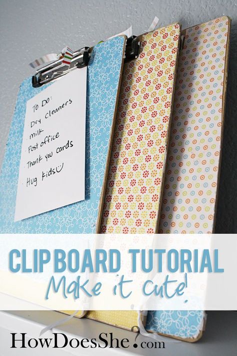 Clip Board Tutorial - I like the hole at the bottom, you could attach a pen on a ribbon Clipboard Ideas, Clipboard Crafts, Diy Clipboard, Clipboard Decorating, Clip Boards, Clip Board, Clipboard, Craft Show, Easy Diy Projects